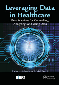 Cover image: Leveraging Data in Healthcare 1st edition 9781138431553