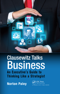 Cover image: Clausewitz Talks Business 1st edition 9781482220278
