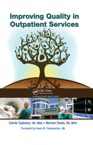 Cover image: Improving Quality in Outpatient Services 1st edition 9781439850602