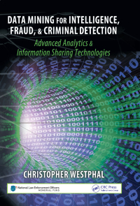 Cover image: Data Mining for Intelligence, Fraud & Criminal Detection 1st edition 9781420067231