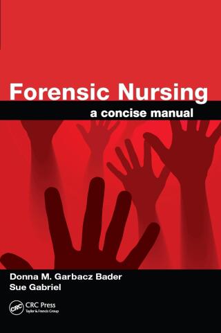 Cover image: Forensic Nursing 1st edition 9781420067309