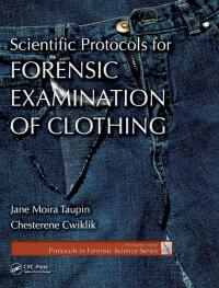 Cover image: Scientific Protocols for Forensic Examination of Clothing 1st edition 9780367778583