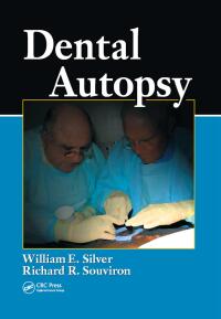 Cover image: Dental Autopsy 1st edition 9781420070132