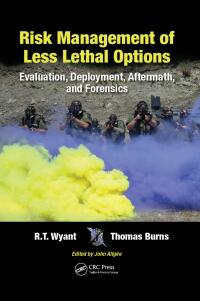 Cover image: Risk Management of Less Lethal Options 1st edition 9781466563032