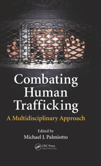 Omslagafbeelding: Combating Human Trafficking 1st edition 9780367669751