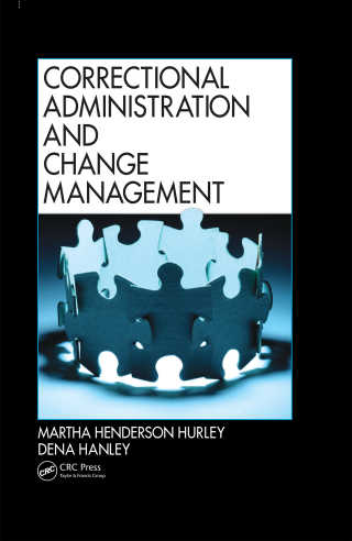 Imagen de portada: Correctional Administration and Change Management 1st edition 9781439803929