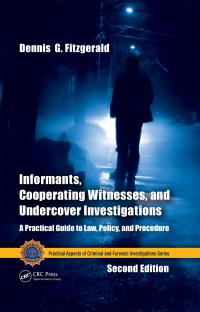 Titelbild: Informants, Cooperating Witnesses, and Undercover Investigations 2nd edition 9781466554580