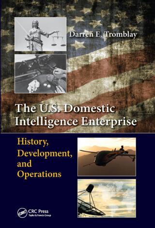Imagen de portada: The U.S. Domestic Intelligence Enterprise 1st edition 9781482247732