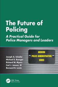 Omslagafbeelding: The Future of Policing 1st edition 9781439837955