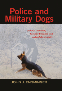 Imagen de portada: Police and Military Dogs 1st edition 9781439872390