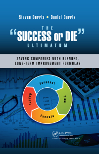 Imagen de portada: The Success or Die Ultimatum 1st edition 9781482299038