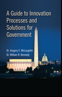 Cover image: A Guide to Innovation Processes and Solutions for Government 1st edition 9781498721578