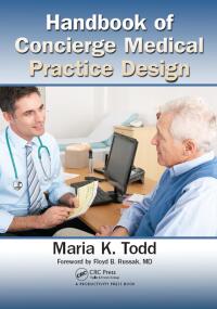 Imagen de portada: Handbook of Concierge Medical Practice Design 1st edition 9781138431775