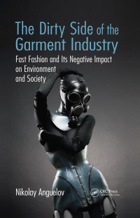 Titelbild: The Dirty Side of the Garment Industry 1st edition 9781032179667