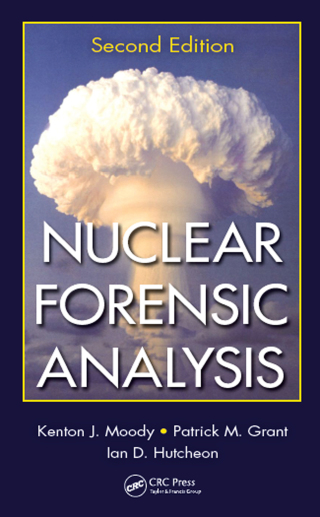 表紙画像: Nuclear Forensic Analysis 2nd edition 9781439880616