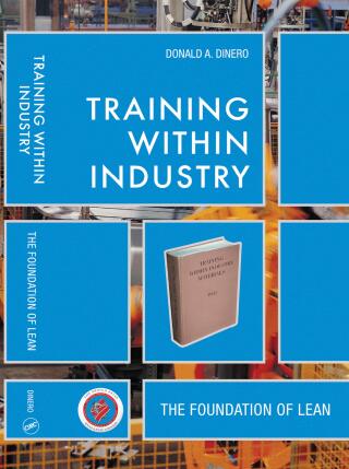 Cover image: Training Within Industry 1st edition 9781563273070