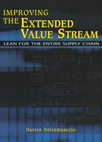 Cover image: Improving the Extended Value Stream 1st edition 9781138439023