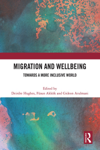 صورة الغلاف: Migration and Wellbeing 1st edition 9781032633442
