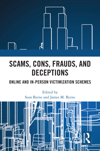 Cover image: Scams, Cons, Frauds, and Deceptions 1st edition 9781032756455