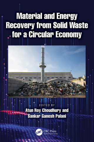 Cover image: Material and Energy Recovery from Solid Waste for a Circular Economy 1st edition 9781032399768