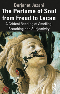 Cover image: The Perfume of Soul from Freud to Lacan 1st edition 9781032779034