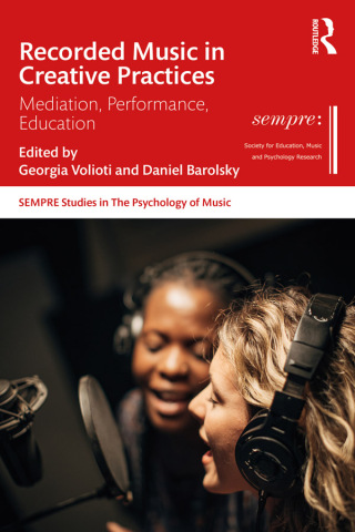 Cover image: Recorded Music in Creative Practices 1st edition 9781032040608