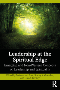 Cover image: Leadership at the Spiritual Edge 1st edition 9781032500591