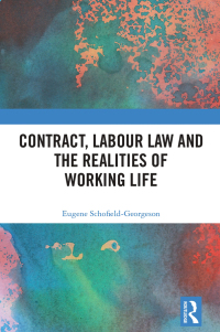 Cover image: Contract, Labour Law and the Realities of Working Life 1st edition 9781032453941