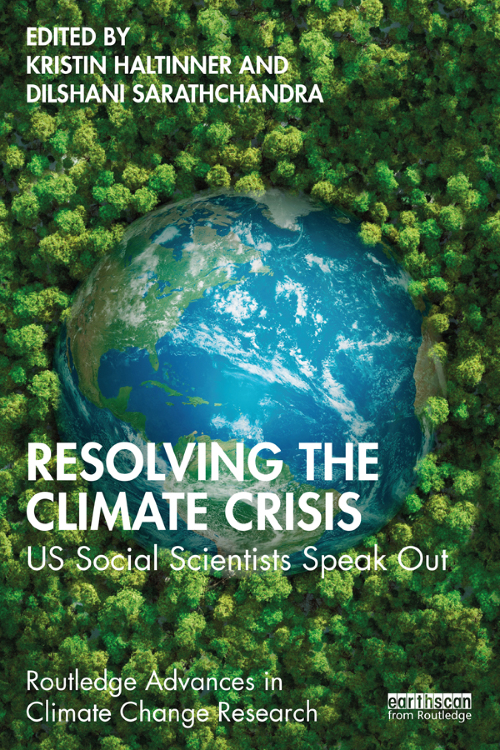 Resolving the Climate Crisis US Social Scientists Speak Out 1st Edition