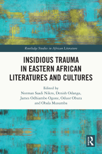 Cover image: Insidious Trauma in Eastern African Literatures and Cultures 1st edition 9781032718460