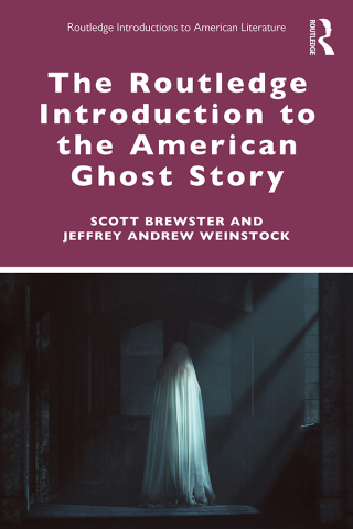 Cover image: The Routledge Introduction to the American Ghost Story 1st edition 9780367461140