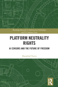 Imagen de portada: Platform Neutrality Rights 1st edition 9781032758190