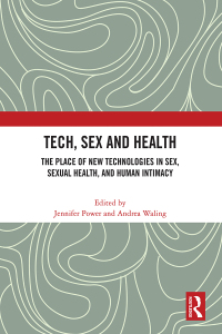 Imagen de portada: Tech, Sex and Health 1st edition 9781032716817