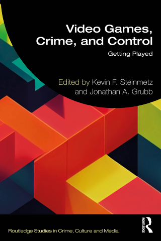 Cover image: Video Games, Crime, and Control 1st edition 9781032388038