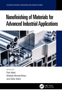 Imagen de portada: Nanofinishing of Materials for Advanced Industrial Applications 1st edition 9781032527963