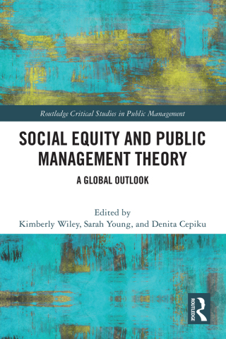 Immagine di copertina: Social Equity and Public Management Theory 1st edition 9781032694641