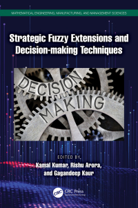 Imagen de portada: Strategic Fuzzy Extensions and Decision-making Techniques 1st edition 9781032547985