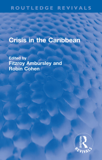 Omslagafbeelding: Crisis in the Caribbean 1st edition 9781032703442