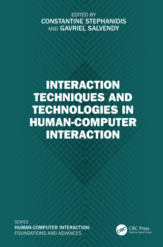 Cover image: Interaction Techniques and Technologies in Human-Computer Interaction 1st edition 9781032370033