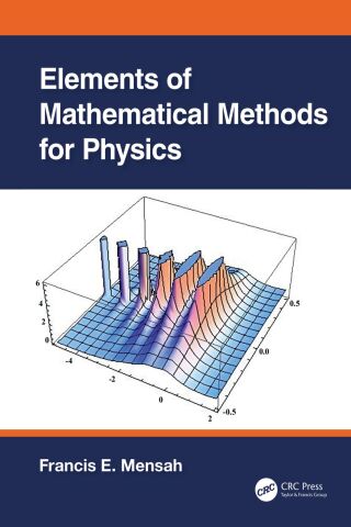Cover image: Elements of Mathematical Methods for Physics 1st edition 9781032762227