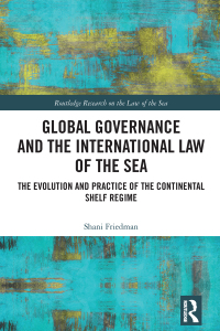 صورة الغلاف: Global Governance and the International Law of the Sea 1st edition 9781032750651