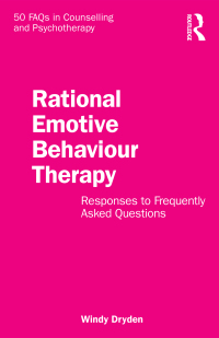 Omslagafbeelding: Rational Emotive Behaviour Therapy 1st edition 9781032694481