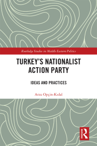 Immagine di copertina: Turkey's Nationalist Action Party 1st edition 9781032525754