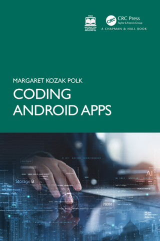Cover image: Coding Android Apps 1st edition 9781032260594