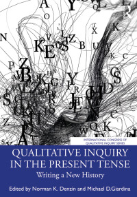 Imagen de portada: Qualitative Inquiry in the Present Tense 1st edition 9781032618807