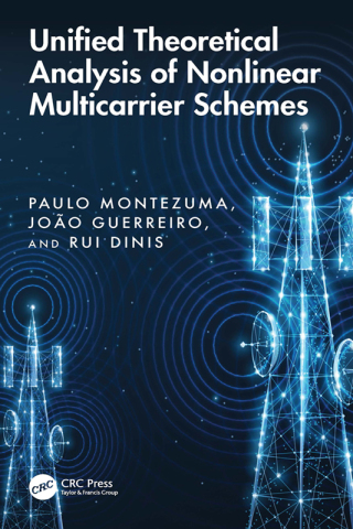 Immagine di copertina: Unified Theoretical Analysis of Nonlinear Multicarrier Schemes 1st edition 9781032708720