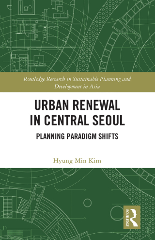Omslagafbeelding: Urban Renewal in Central Seoul 1st edition 9781032333540