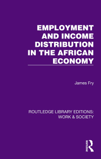 Cover image: Employment and Income Distribution in the African Economy 1st edition 9781032812663