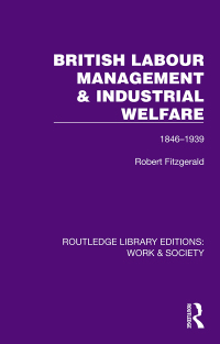 Titelbild: British Labour Management & Industrial Welfare 1st edition 9781032812915