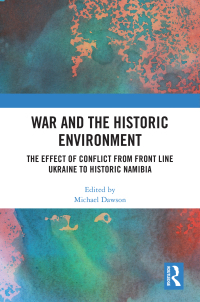 Cover image: War and the Historic Environment 1st edition 9781032609904